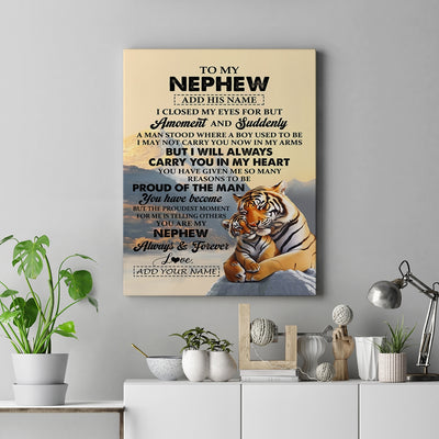 Personalized To My Nephew Gifts Canvas Tiger From Aunt Uncle Auntie You Are My Nephew Birthday Gifts Graduation Christmas Custom Wall Art Framed Canvas Shirt & Hoodie | teecentury