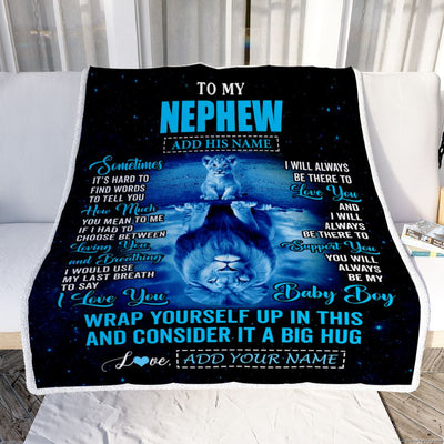 Personalized To My Nephew Gifts From Aunt Uncle Auntie Blanket Sometimes Lion Nephew Birthday Gifts Graduation Christmas Customized Fleece Throw Blanket | teecentury