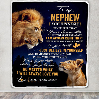 Personalized To My Nephew Gifts From Uncle Blanket Lion Never Feel Alone Birthday Gifts Nephew Graduation Valentines Christmas Custom Fleece Throw Blanket | teecentury