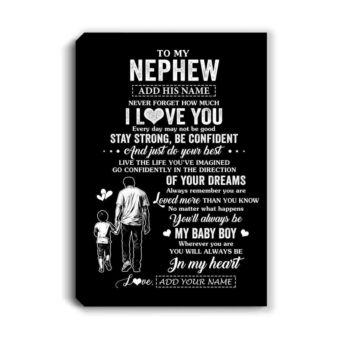 Personalized To My Nephew Gifts From Uncle Canvas Never Forget How Much I Love You Nephew Birthday Graduation Christmas Gift Custom Wall Art Framed Canvas | teecentury