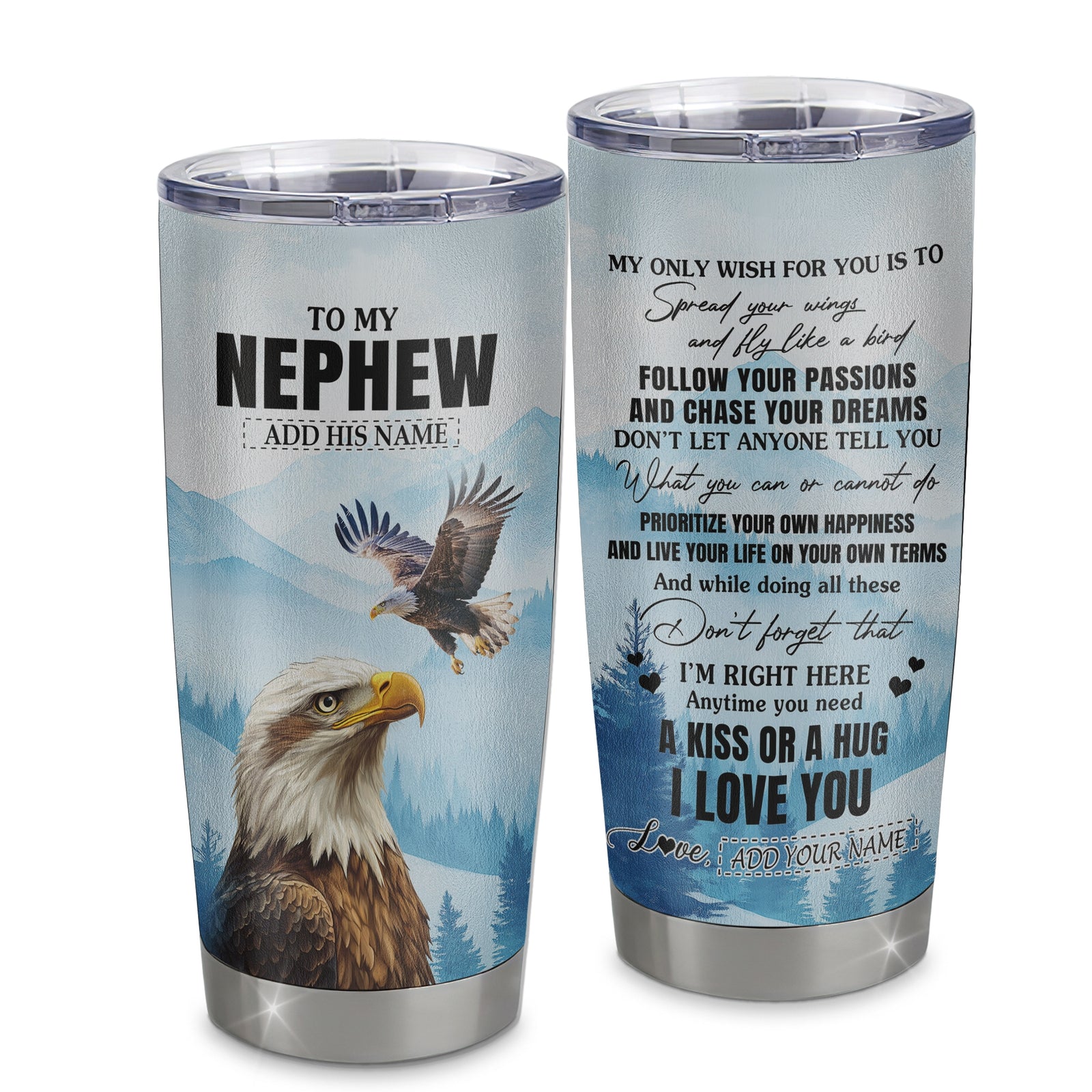 Personalized To My Nephew Gifts Tumbler From Aunt Uncle Auntie Eagle My Only Wish For You Nephew Birthday Gifts Graduation Christmas Custom Stainless Steel Travel Mug | teecentury