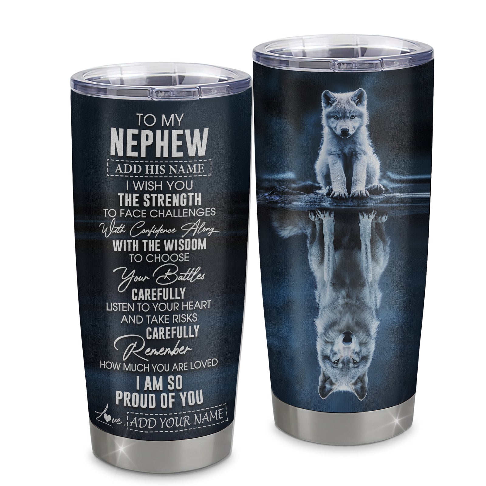 Personalized To My Nephew Gifts Tumbler From Aunt Uncle Auntie I Wish You The Strength Wolf Nephew Birthday Gifts Christmas Graduation Custom Stainless Steel Travel Mug | teecentury