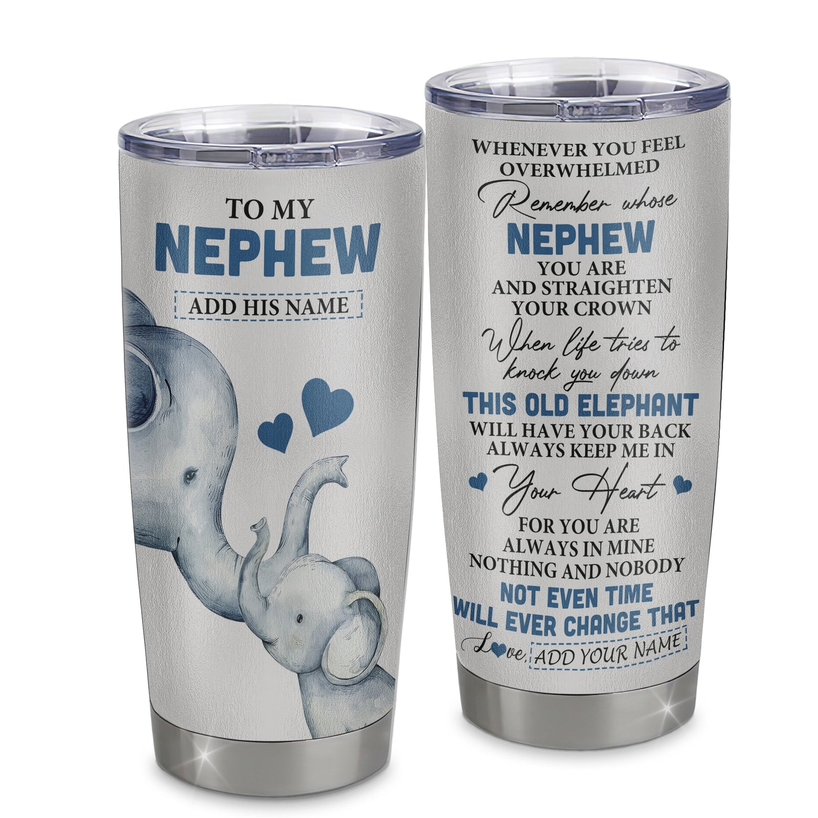 Personalized To My Nephew Gifts Tumbler From Aunt Uncle Auntie Whenever Elephant Unique Birthday Gifts For Nephew Graduation Christmas Custom Stainless Steel Travel Mug | teecentury