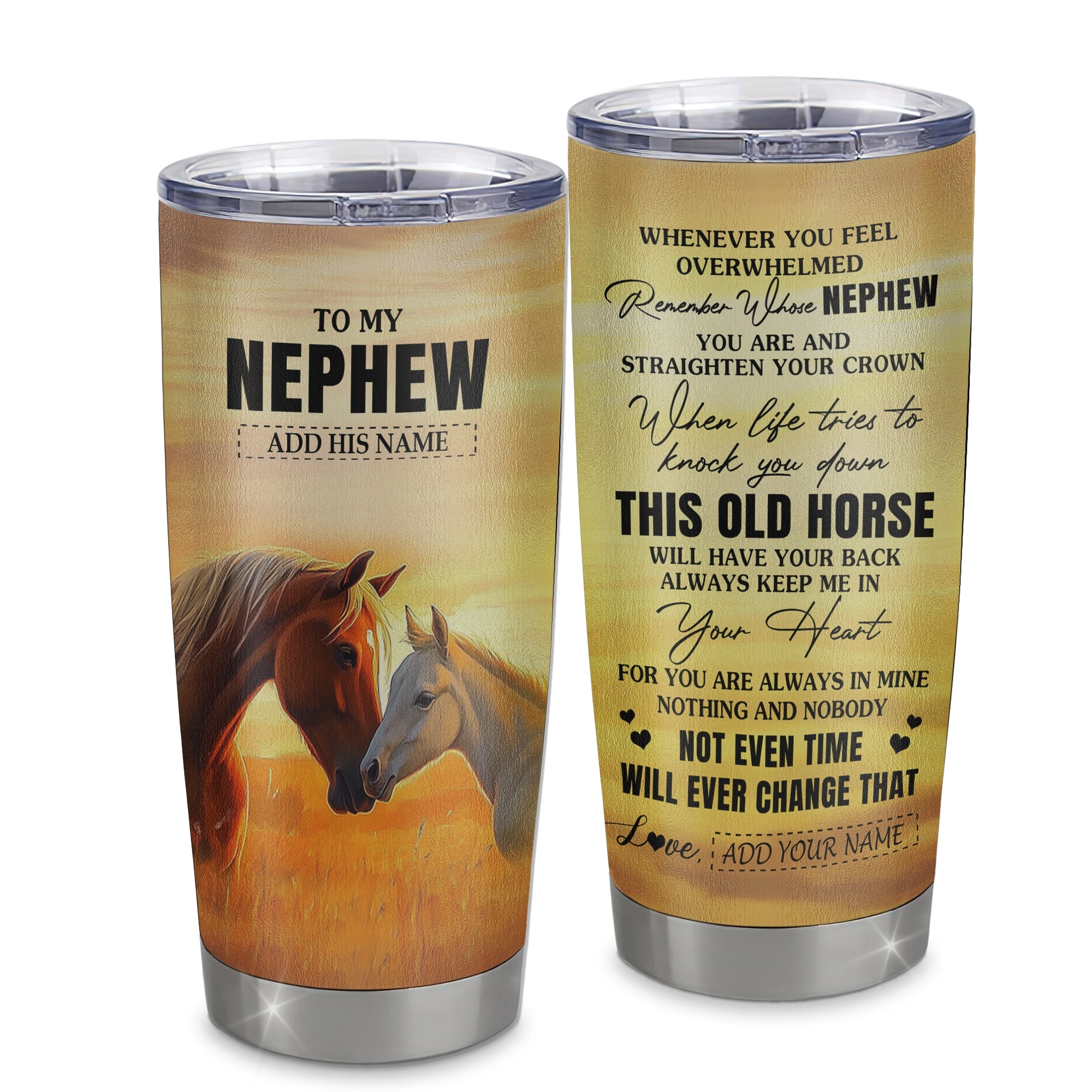 Personalized To My Nephew Gifts Tumbler From Aunt Uncle Auntie Whenever Horse Unique Birthday Gifts For Nephew Graduation Christmas Custom Stainless Steel Cup Mug | teecentury