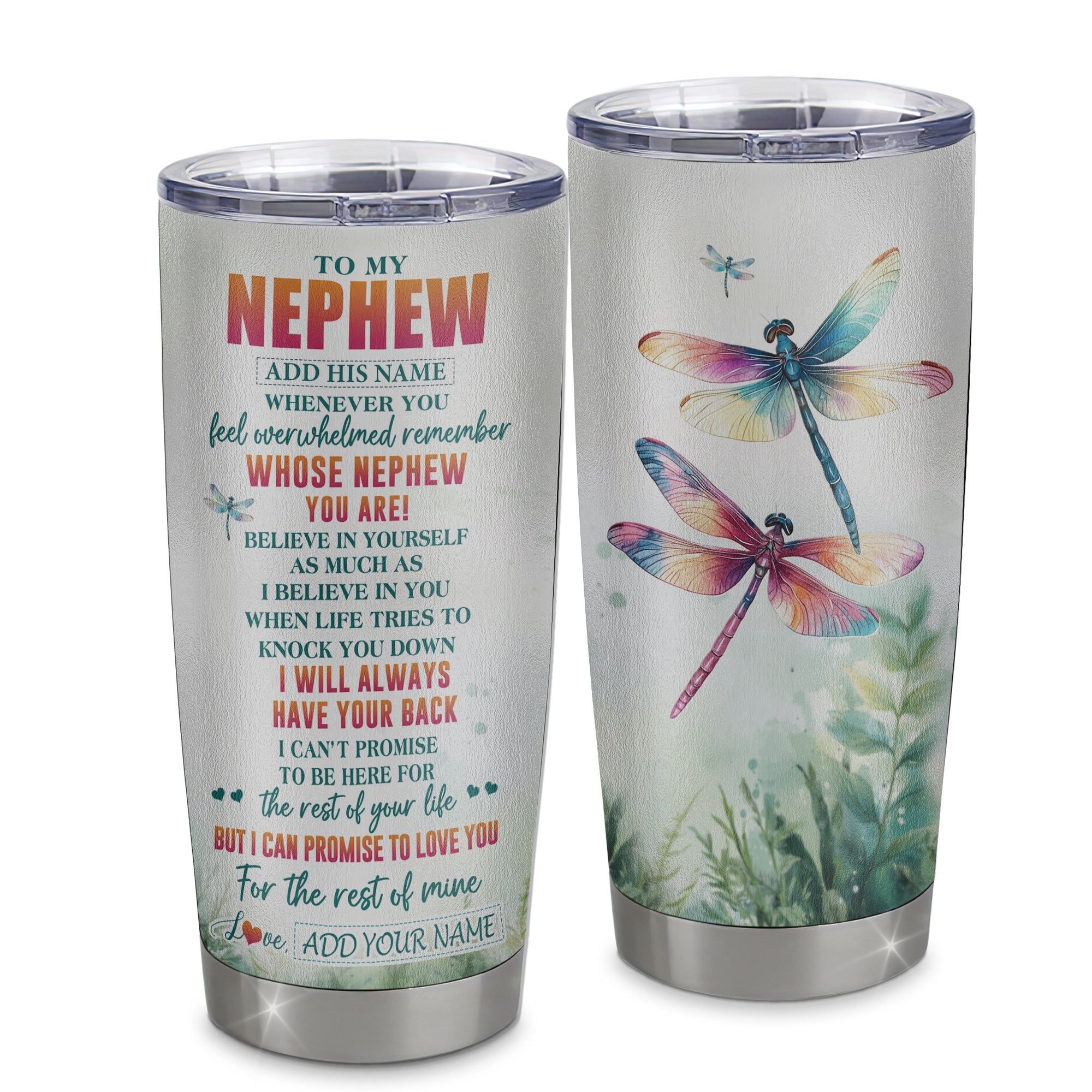 Personalized To My Nephew Gifts Tumbler From Aunt Uncle Auntie Whenever You Feel Dragonfly Nephew Birthday Gifts Graduation Christmas Custom Stainless Steel Travel Mug | teecentury