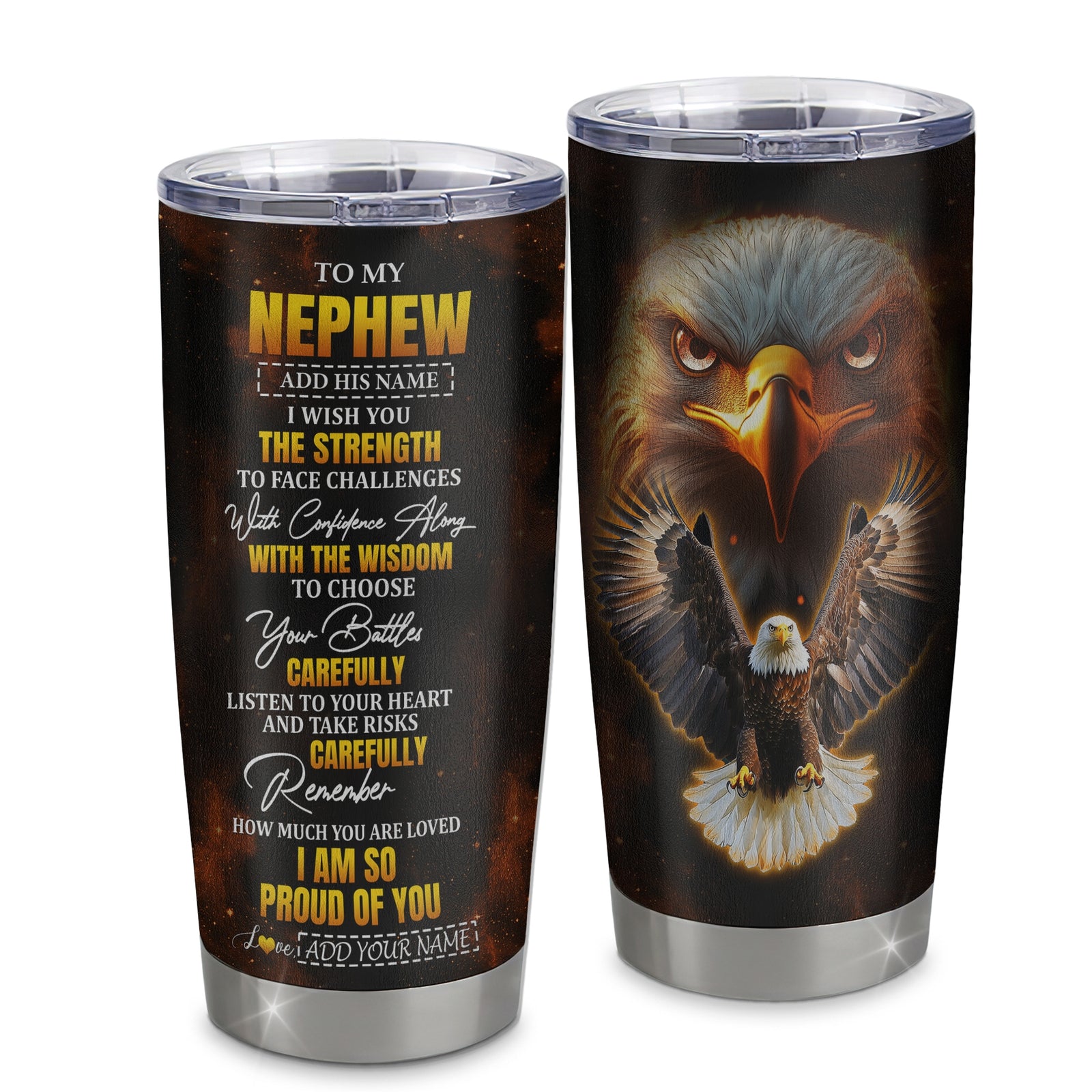 Personalized To My Nephew Gifts Tumbler From Aunt Uncle I Wish You The Strength Eagle Nephew Birthday Gifts Christmas Graduation Custom Stainless Steel Travel Mug | teecentury