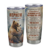 Personalized To My Nephew Gifts Tumbler From Aunt Uncle Whenever Bear Unique Birthday Gifts For Nephew Graduation Christmas Custom Stainless Steel Cup Travel Mug | teecentury