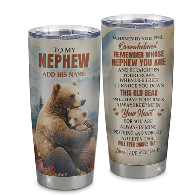 Personalized To My Nephew Gifts Tumbler From Aunt Uncle Whenever Bear Unique Birthday Gifts For Nephew Graduation Christmas Custom Stainless Steel Cup Travel Mug | teecentury