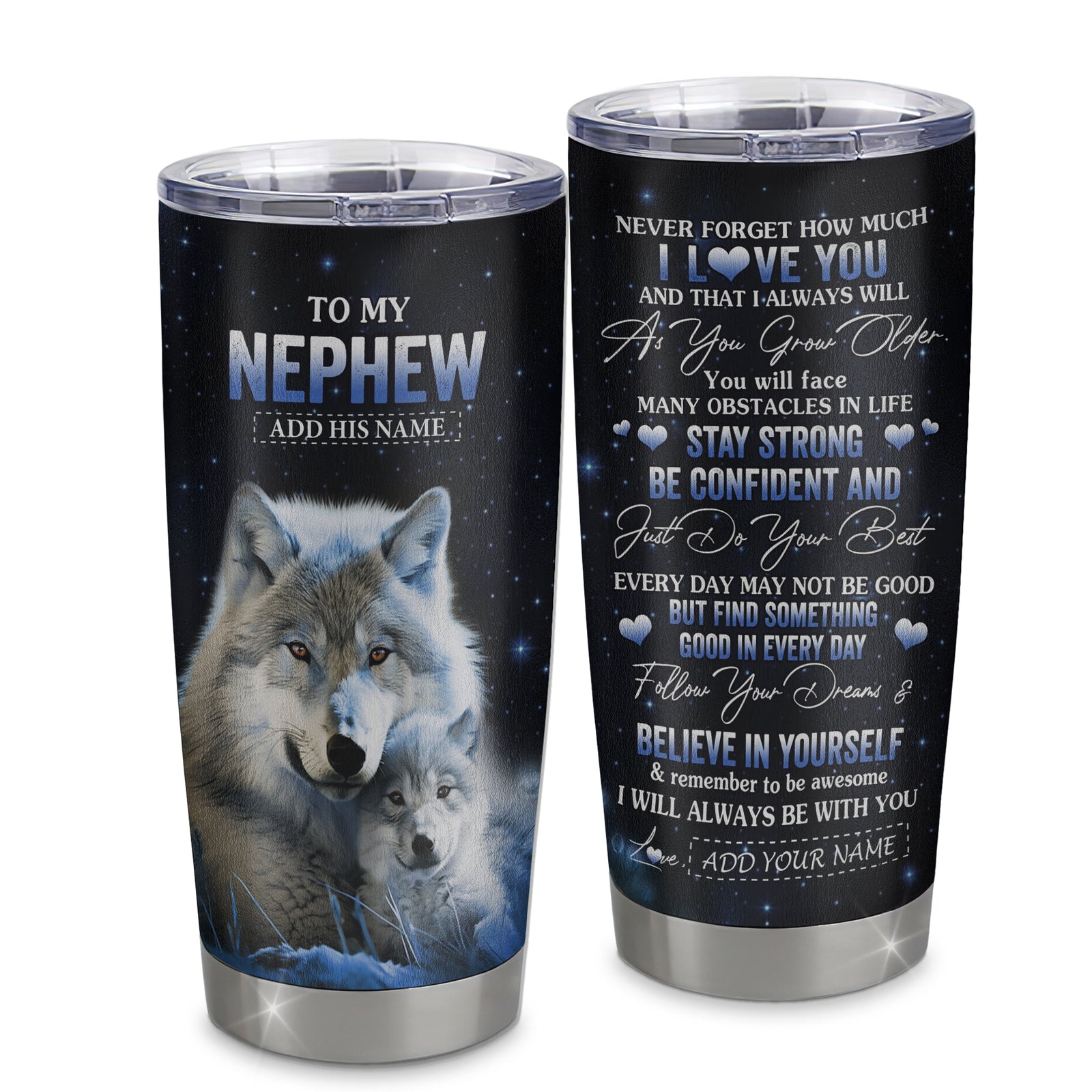 Personalized To My Nephew I Love You Forever Tumbler From Aunt Auntie Uncle Wolf Nephew Birthday Gifts Graduation Christmas Custom Stainless Steel Cup Travel Mug | teecentury