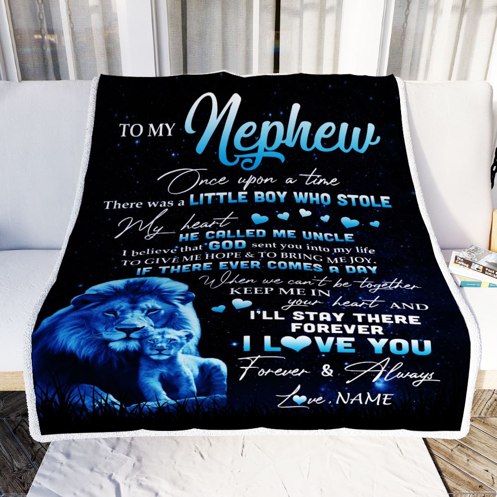 Personalized To My Nephew Lion Blanket From Uncle I'll Stay There Forever Nephew Birthday Graduation Christmas Customized Bed Quilt Fleece Throw Blanket | teecentury
