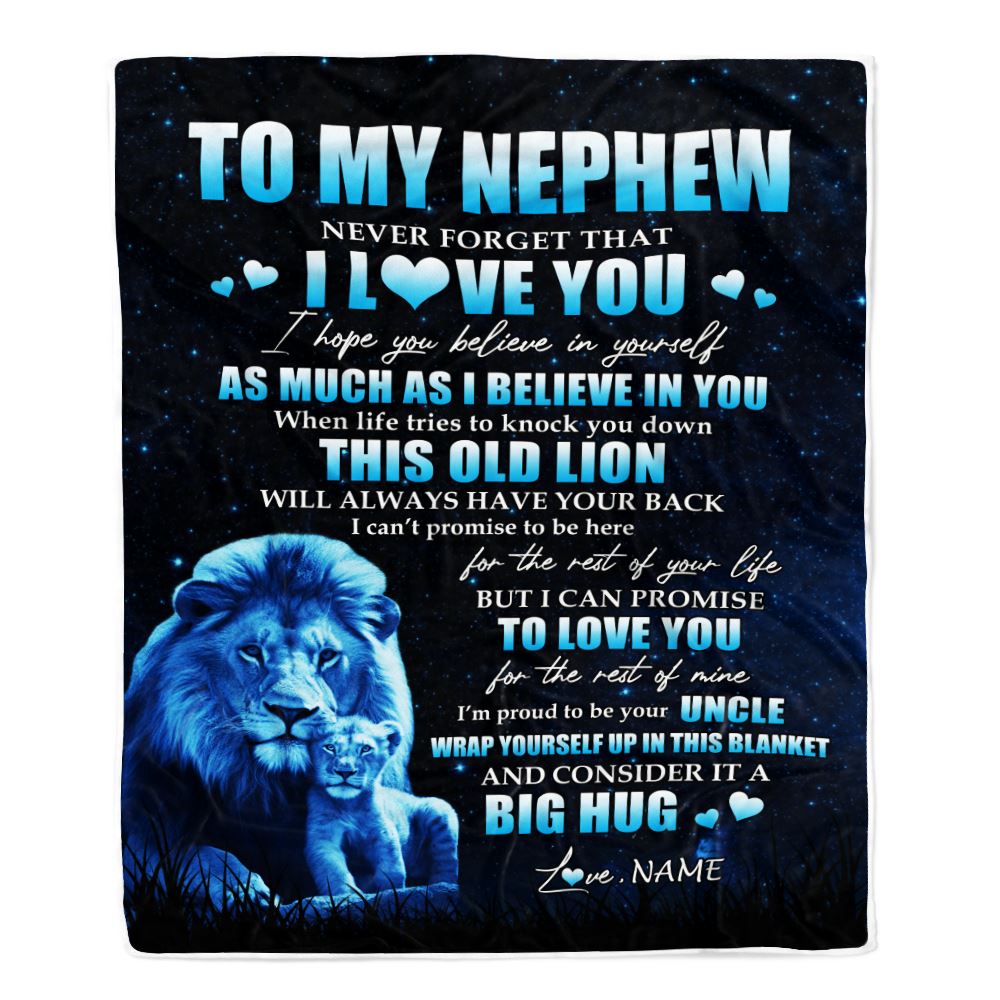 Personalized To My Nephew Lion Blanket From Uncle Never Forget I Love You Nephew Birthday Graduation Christmas Customized Bed Fleece Throw Blanket | teecentury