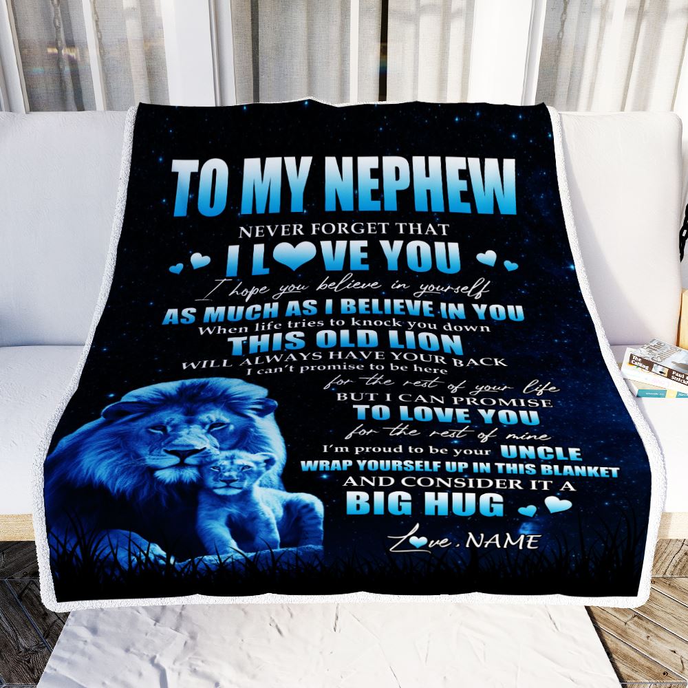 Personalized To My Nephew Lion Blanket From Uncle Never Forget I Love You Nephew Birthday Graduation Christmas Customized Bed Fleece Throw Blanket | teecentury