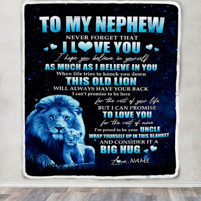 Personalized To My Nephew Lion Blanket From Uncle Never Forget I Love You Nephew Birthday Graduation Christmas Customized Bed Fleece Throw Blanket | teecentury