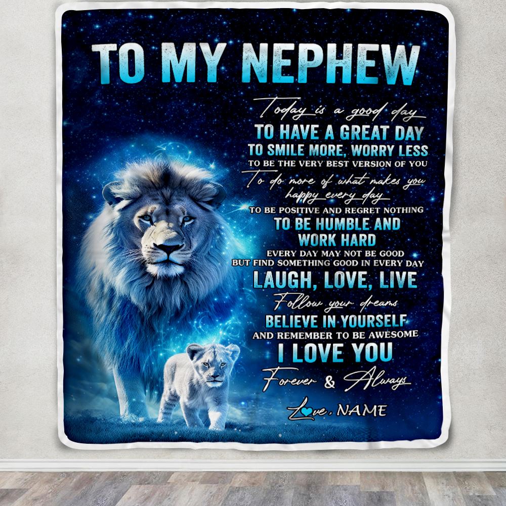Personalized To My Nephew Lion Blanket From Uncle Today Is A Good Day Nephew Gifts Birthday Graduation Christmas Customized Bed Fleece Throw Blanket | teecentury