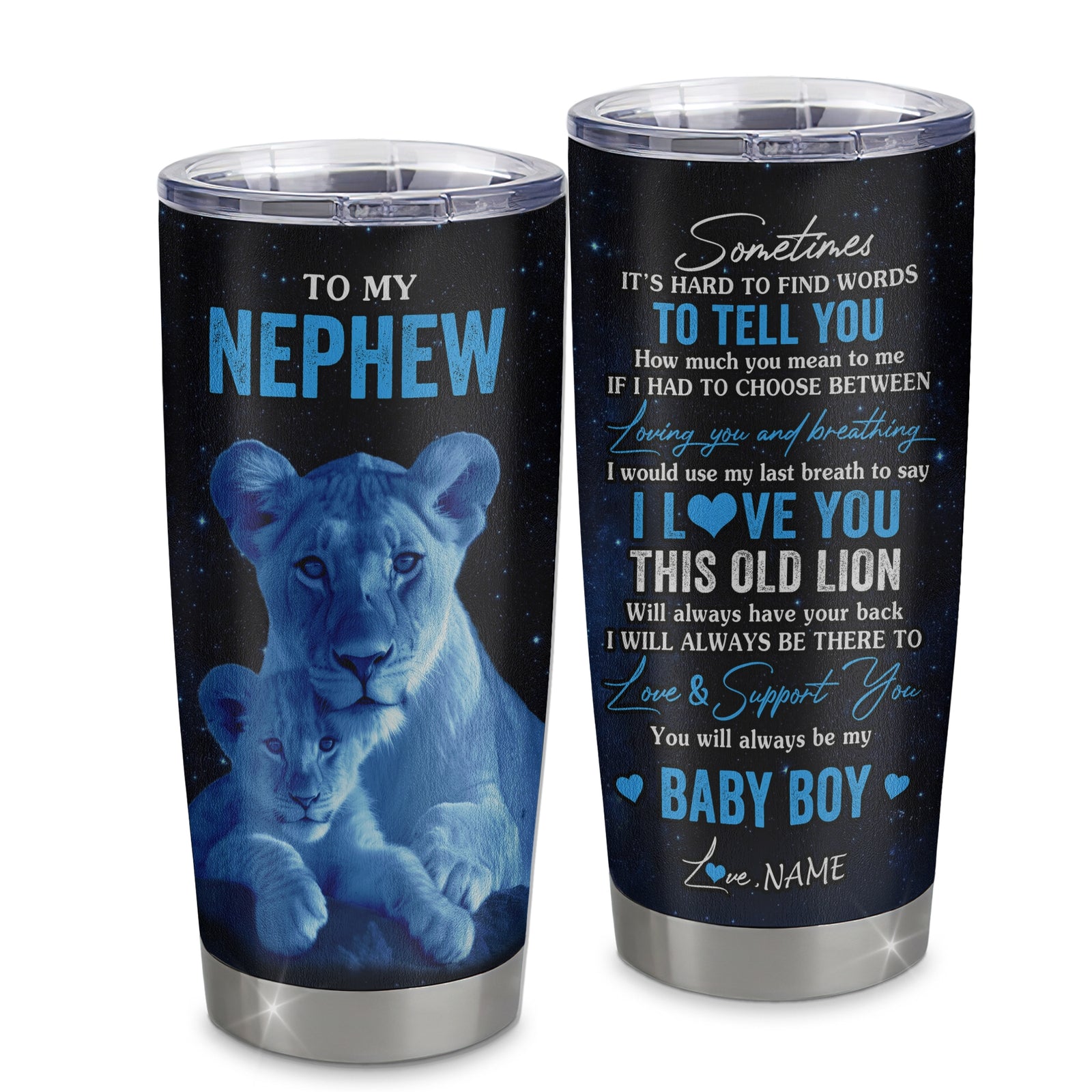 Personalized To My Nephew Tumbler From Aunt Auntie Stainless Steel Cup I Love You This Old Lion Nephew Birthday Graduation Christmas Travel Mug | teecentury
