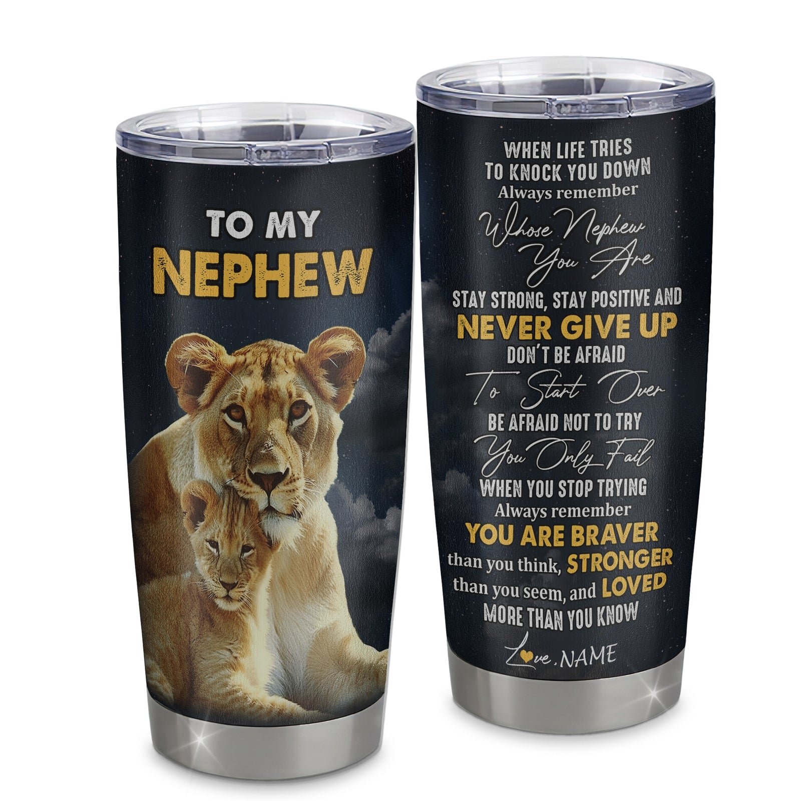 Personalized To My Nephew Tumbler From Aunt Auntie Stainless Steel Cup Lion Never Give Up Nephew Birthday Graduation Christmas Travel Mug | teecentury