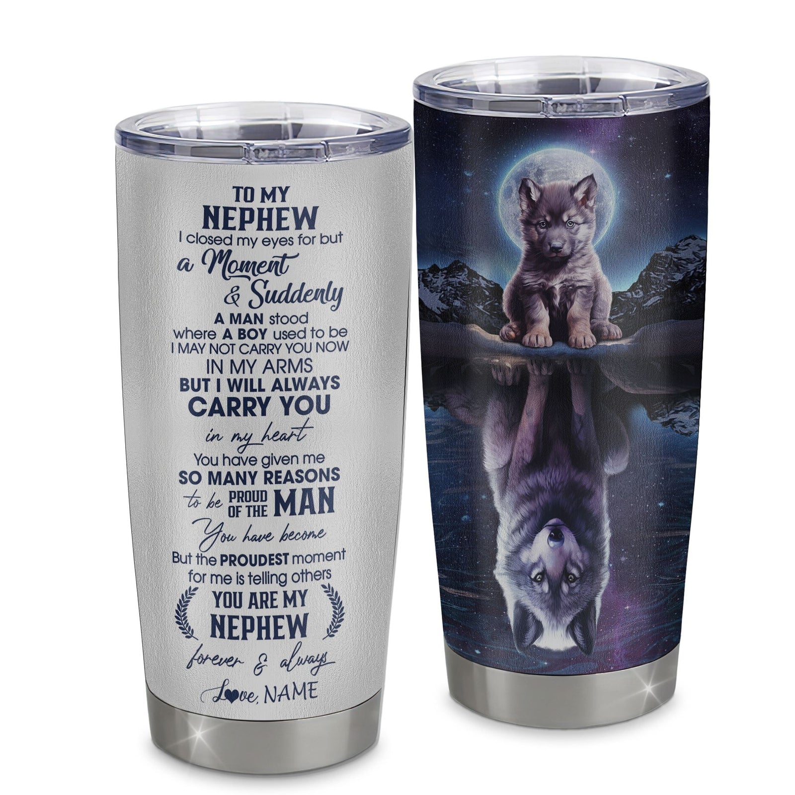 Personalized To My Nephew Tumbler From Aunt Uncle Auntie Stainless Steel Cup I Close My Eyes Wolf Nephew Birthday Gifts Graduation Christmas Custom Travel Mug | teecentury