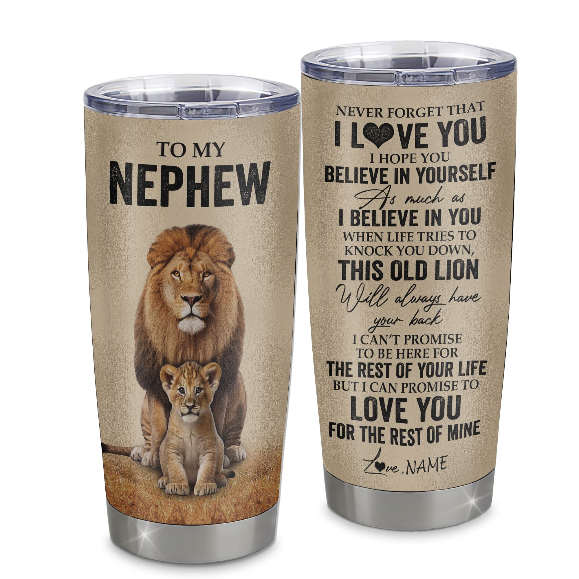 Personalized To My Nephew Tumbler From Uncle Lion Stainless Steel Cup Never Forget That I Love You Nephew Birthday Gifts Graduation Christmas Custom Travel Mug | teecentury