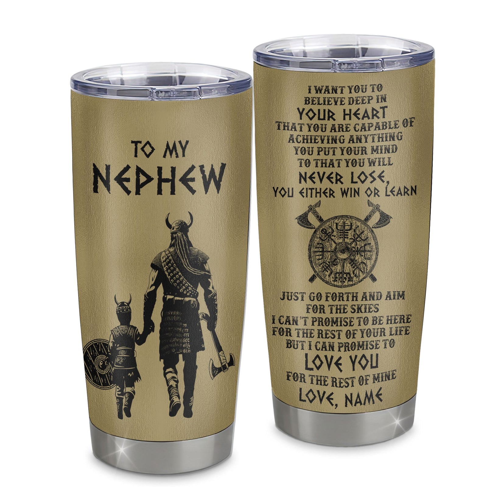Personalized To My Nephew Tumbler From Uncle Stainless Steel Cup You Will Never Lose Viking Nephew Birthday Gifts Graduation Christmas Custom Travel Mug | teecentury