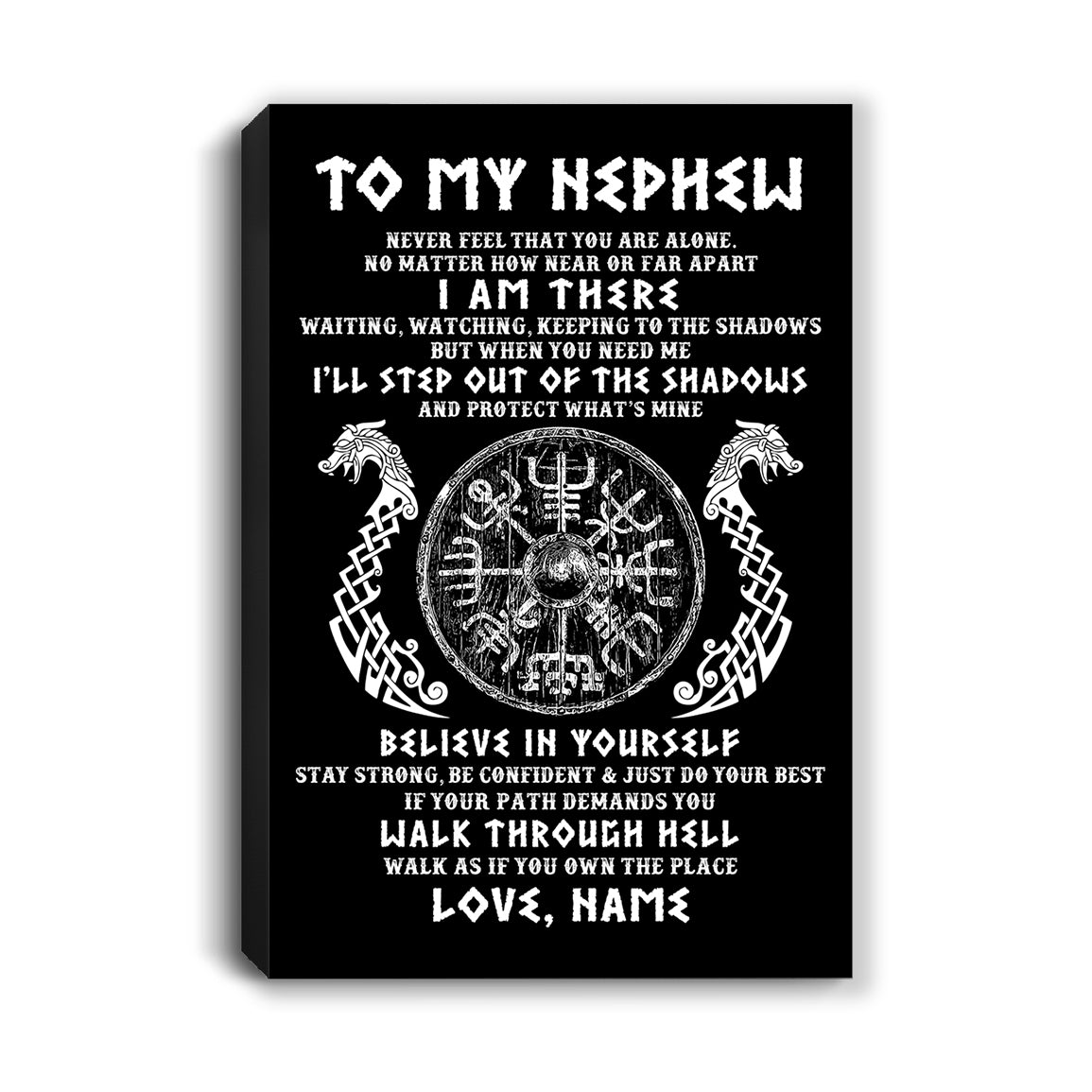 Personalized To My Nephew Viking Canvas Never Feel You Are Alone Odin Scandinavian Norse Runes Daughter Birthday Gifts Christmas Custom Wall Art Print Framed Canvas | teecentury