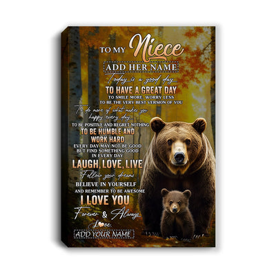 Personalized To My Niece Bear Canvas From Aunt Uncle Auntie Every Day Laugh Love Live Niece Birthday Gifts Graduation Christmas Custom Wall Art Framed Canvas | teecentury