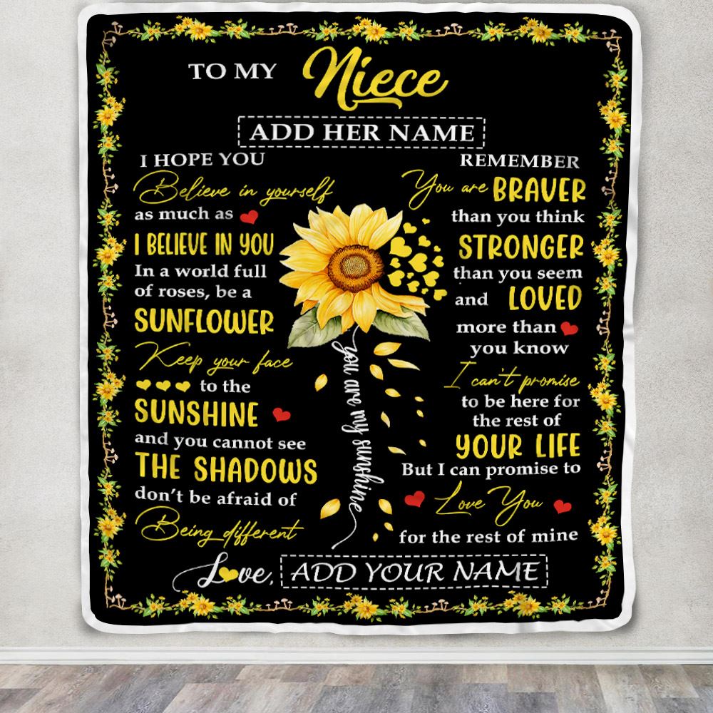 Personalized To My Niece Blanket From Aunt Uncle Auntie Be A Sunflower Niece Birthday Gifts Graduation Christmas Customized Fleece Throw Blanket | teecentury