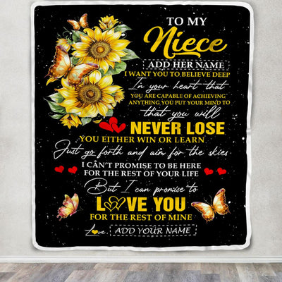Personalized To My Niece Blanket From Aunt Uncle Auntie You Will Never Lose Sunflower Niece Birthday Gifts Graduation Christmas Customized Fleece Blanket | teecentury