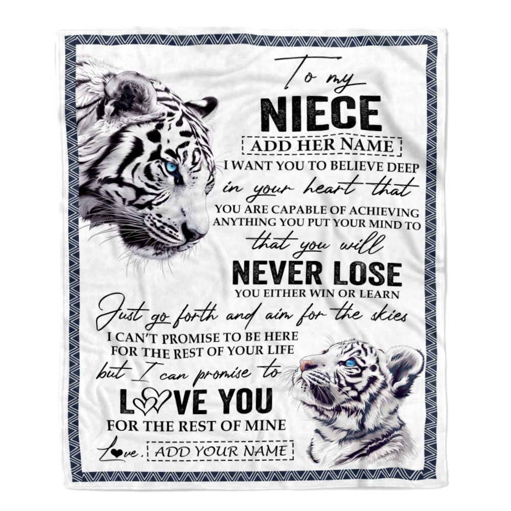 Personalized To My Niece Blanket From Aunt Uncle Auntie You Will Never Lose White Tiger Niece Birthday Gifts Graduation Christmas Customized Fleece Blanket | teecentury