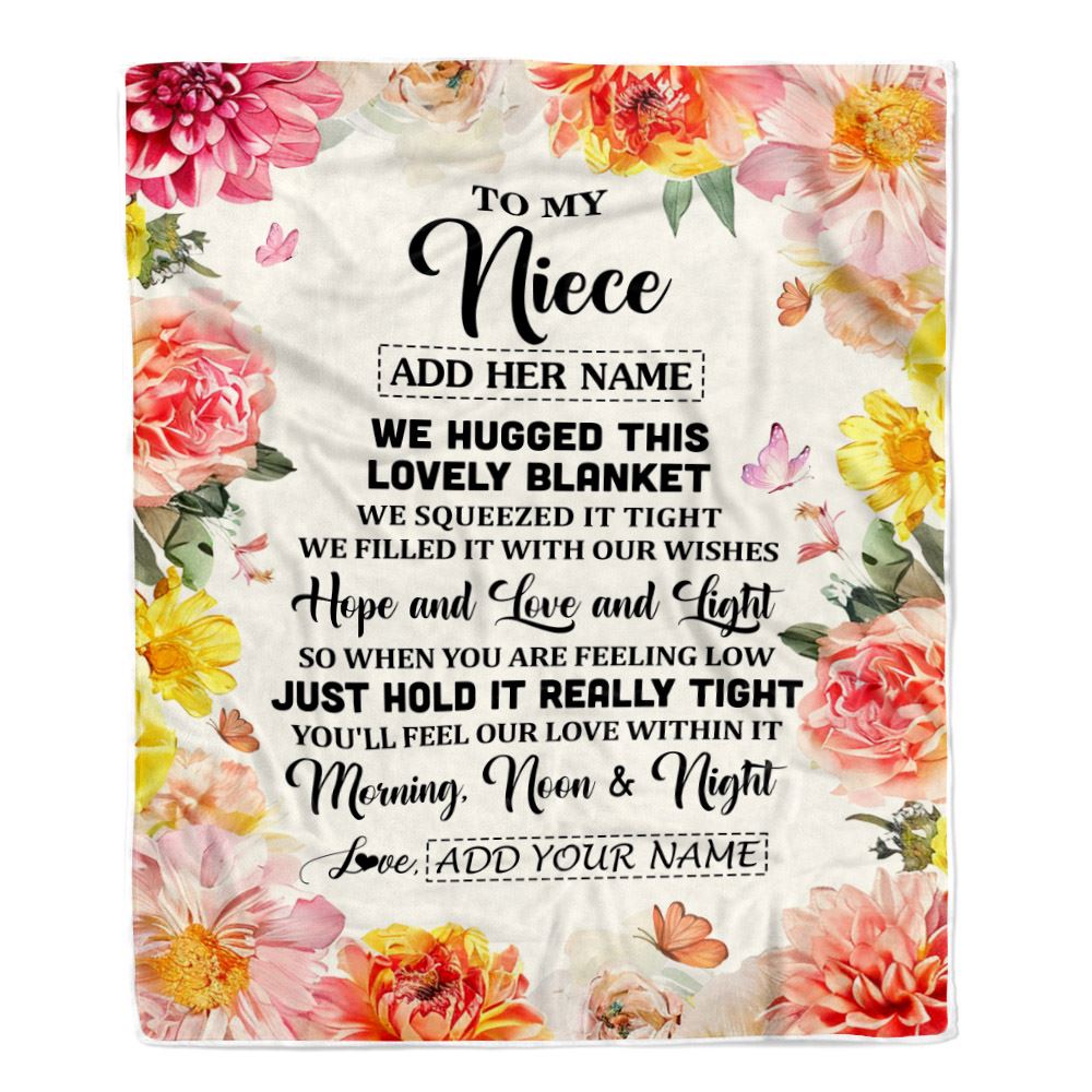 Personalized To My Niece Blanket From Aunt Uncle Floral We Hugged This Lovely Niece Birthday Gifts Graduation Christmas Customized Fleece Throw Blanket | teecentury
