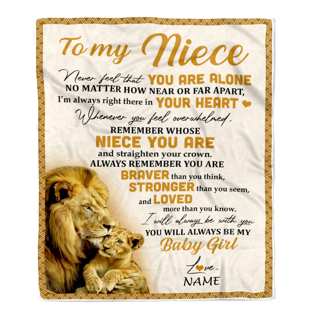 Personalized To My Niece Blanket From Uncle Lion Never Feel That You Are Alone Great Niece Birthday Graduation Christmas Bed Fleece Throw Blanket | teecentury