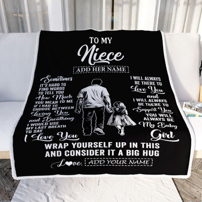 Personalized To My Niece Blanket From Uncle Sometimes It's Hard Niece Birthday Gifts Graduation Christmas Customized Fleece Throw Blanket | teecentury