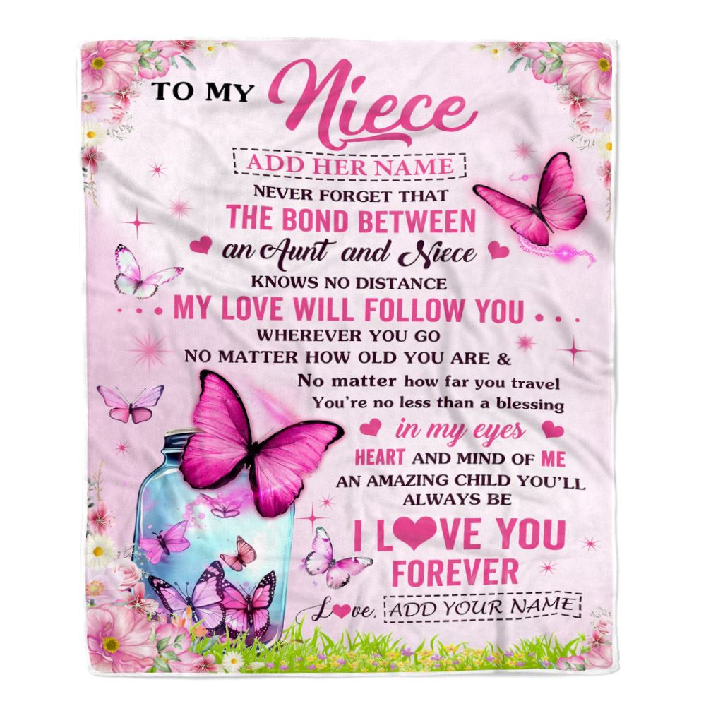 Personalized To My Niece Butterfly Blanket From Aunt Auntie The Bond Between Niece Birthday Gifts Graduation Christmas Customized Fleece Throw Blanket | teecentury