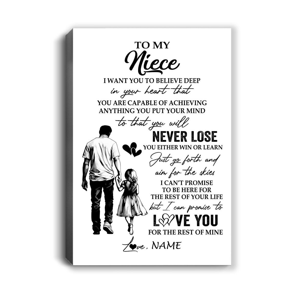 Personalized To My Niece Canvas You Will Never Lose From Uncle Niece Birthday Gifts Graduation Christmas Custom Wall Art Print Framed Canvas | teecentury