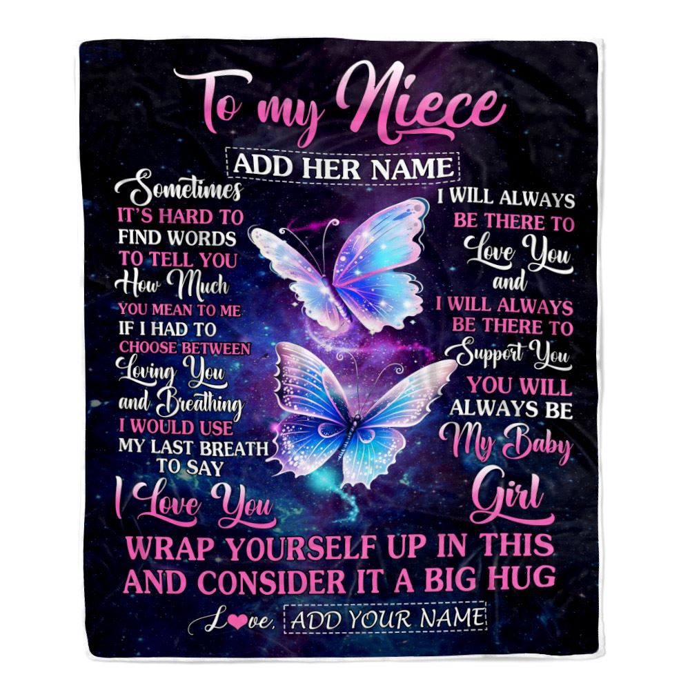 Personalized To My Niece Gift Blanket From Aunt Uncle Sometimes It's Hard Butterfly Niece Birthday Gifts Graduation Christmas Customized Fleece Throw Blanket | teecentury