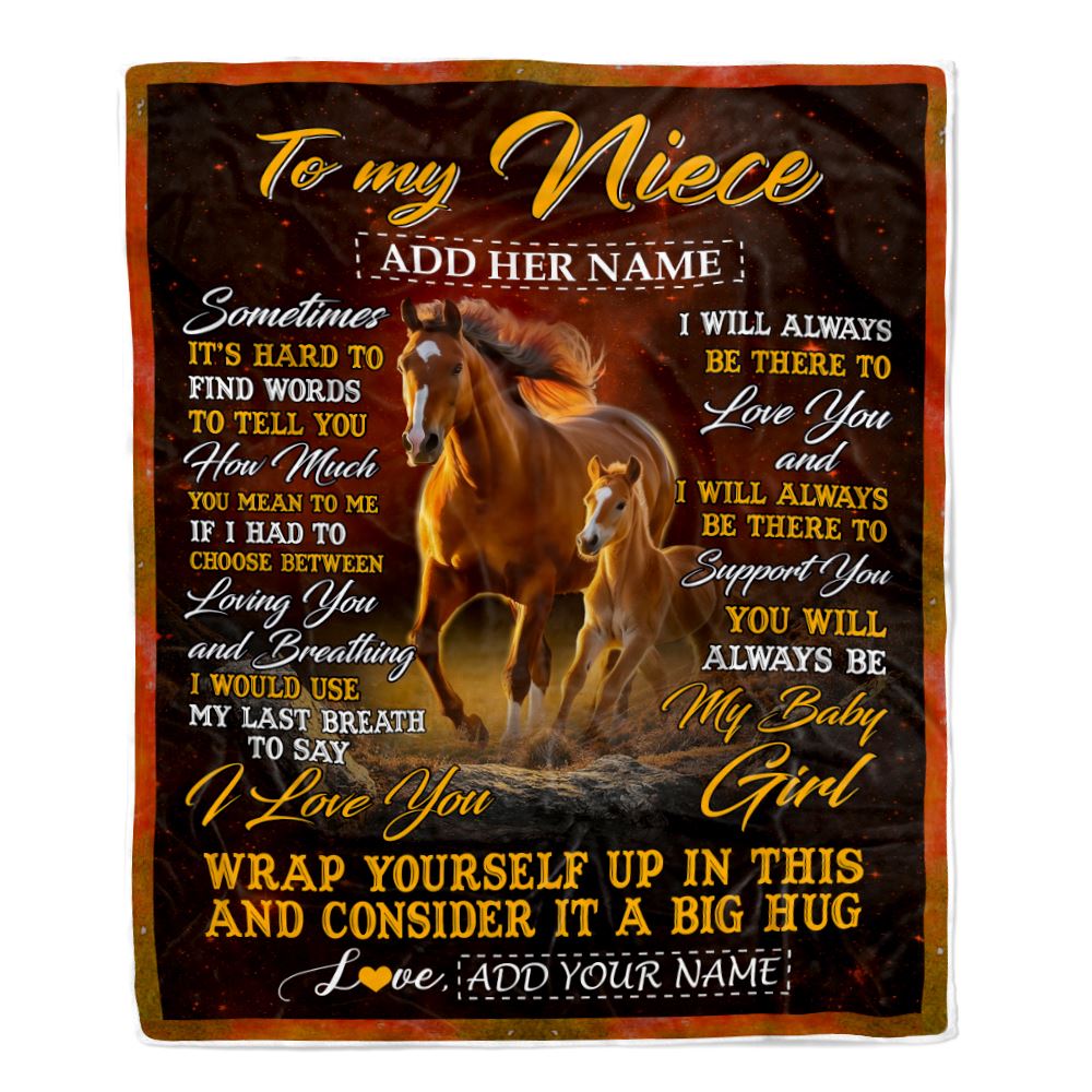 Personalized To My Niece Gift Blanket From Aunt Uncle Sometimes It's Hard Horse Niece Birthday Gifts Graduation Christmas Customized Fleece Throw Blanket | teecentury
