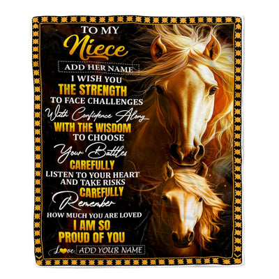 Personalized To My Niece Gifts Blanket From Aunt Uncle Auntie I Wish You The Strength Horse Niece Birthday Gifts Christmas Graduation Custom Fleece Blanket | teecentury