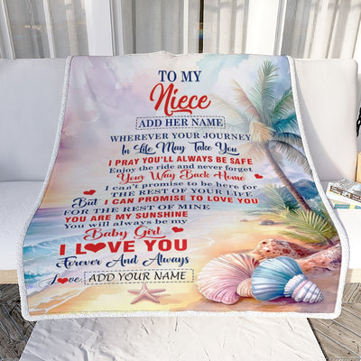 Personalized To My Niece Gifts Blanket From Aunt Uncle Auntie Wherever Your Journey In Life Beach Niece Birthday Gifts Warm Customized Fleece Throw Blanket | teecentury