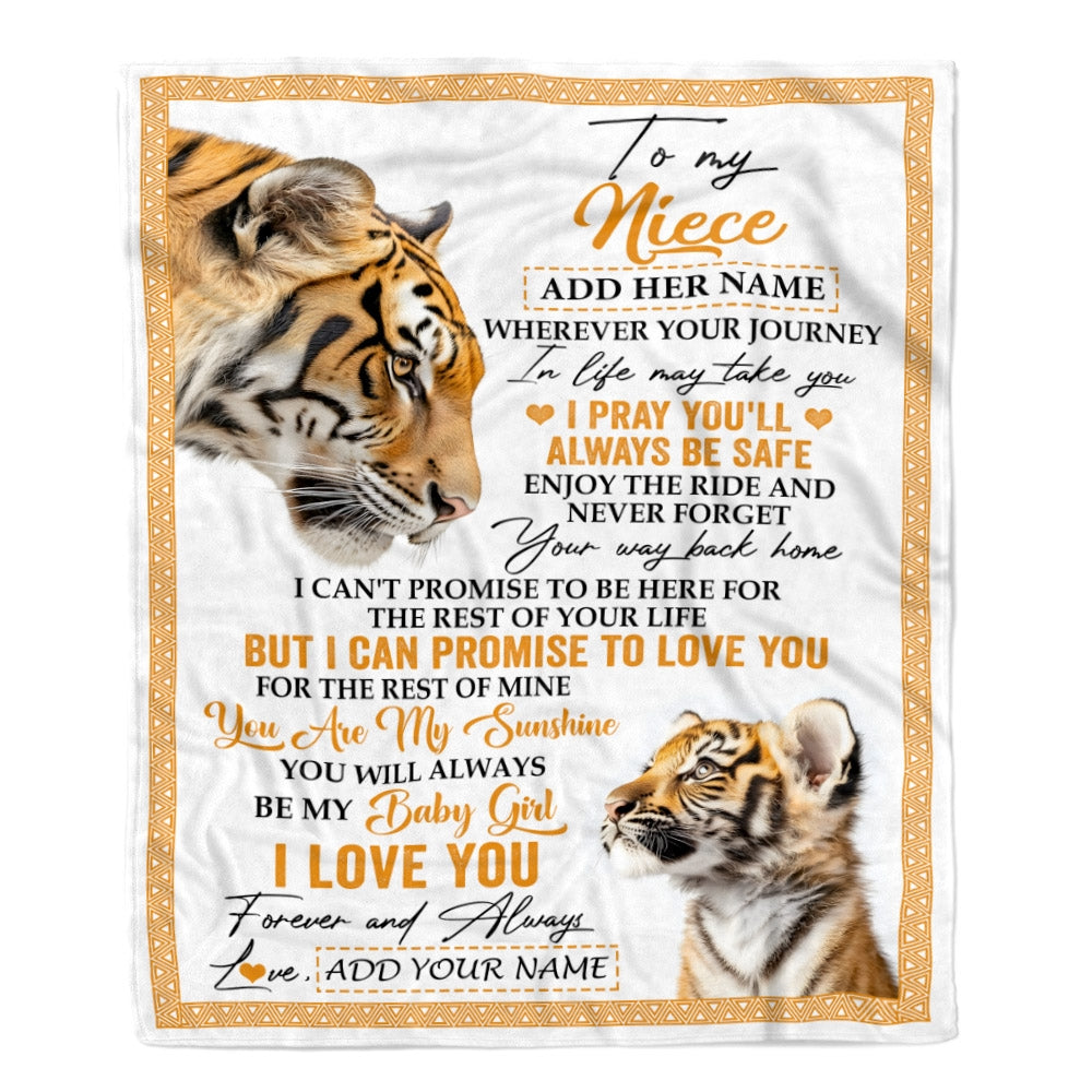 Personalized To My Niece Gifts Blanket From Aunt Uncle Auntie Wherever Your Journey In Life Tiger Niece Birthday Gifts Warm Customized Fleece Throw Blanket | teecentury
