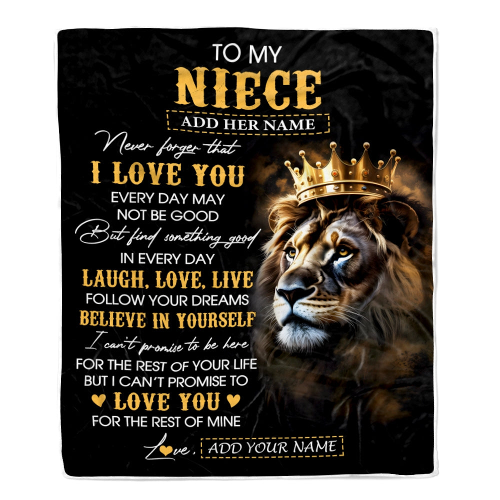 Personalized To My Niece Gifts Blanket From Uncle Aunt Uncle Laugh Love Live Lion Niece Happy Birthday Gifts Graduation Christmas Customized Fleece Blanket | teecentury