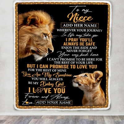 Personalized To My Niece Gifts Blanket From Uncle Wherever Your Journey In Life Lion Niece Birthday Gifts Christmas Customized Fleece Throw Blanket | teecentury