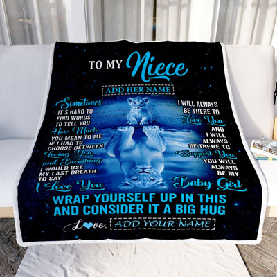 Personalized To My Niece Gifts From Aunt Uncle Auntie Blanket Sometimes Lion Niece Birthday Gifts Graduation Christmas Customized Fleece Throw Blanket | teecentury