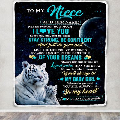 Personalized To My Niece Gifts From Aunt Uncle Auntie Blanket White Tiger Never Forget How Much I Love You Niece Birthday Christmas Customized Fleece Blanket | teecentury