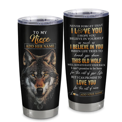Personalized To My Niece Gifts From Aunt Uncle Auntie Tumbler Old Wolf Love You Niece Birthday Gifts Graduation Christmas Custom Stainless Steel Cup Travel Mug | teecentury