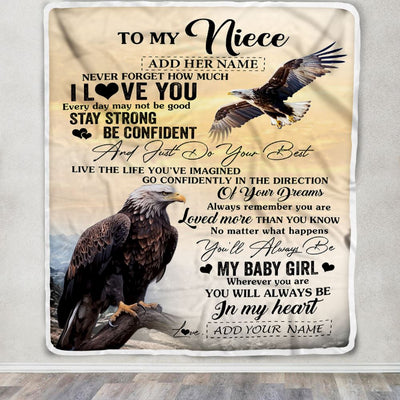 Personalized To My Niece Gifts From Aunt Uncle Blanket Eagle Never Forget How Much I Love You Niece Birthday Graduation Christmas Customized Fleece Blanket | teecentury