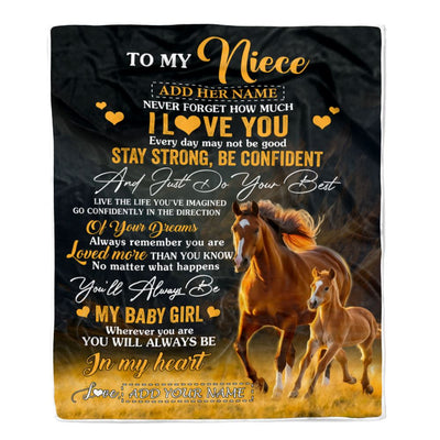Personalized To My Niece Gifts From Aunt Uncle Blanket Horse Never Forget How Much I Love You Niece Birthday Graduation Christmas Customized Fleece Blanket | teecentury