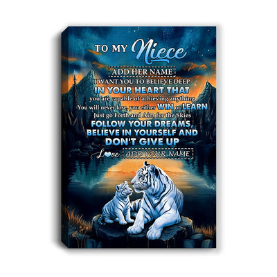 Personalized To My Niece Gifts From Aunt Uncle Canvas Don't Give Up White Tiger Gifts For Niece Birthday Graduation Christmas Custom Wall Art Framed Canvas | teecentury