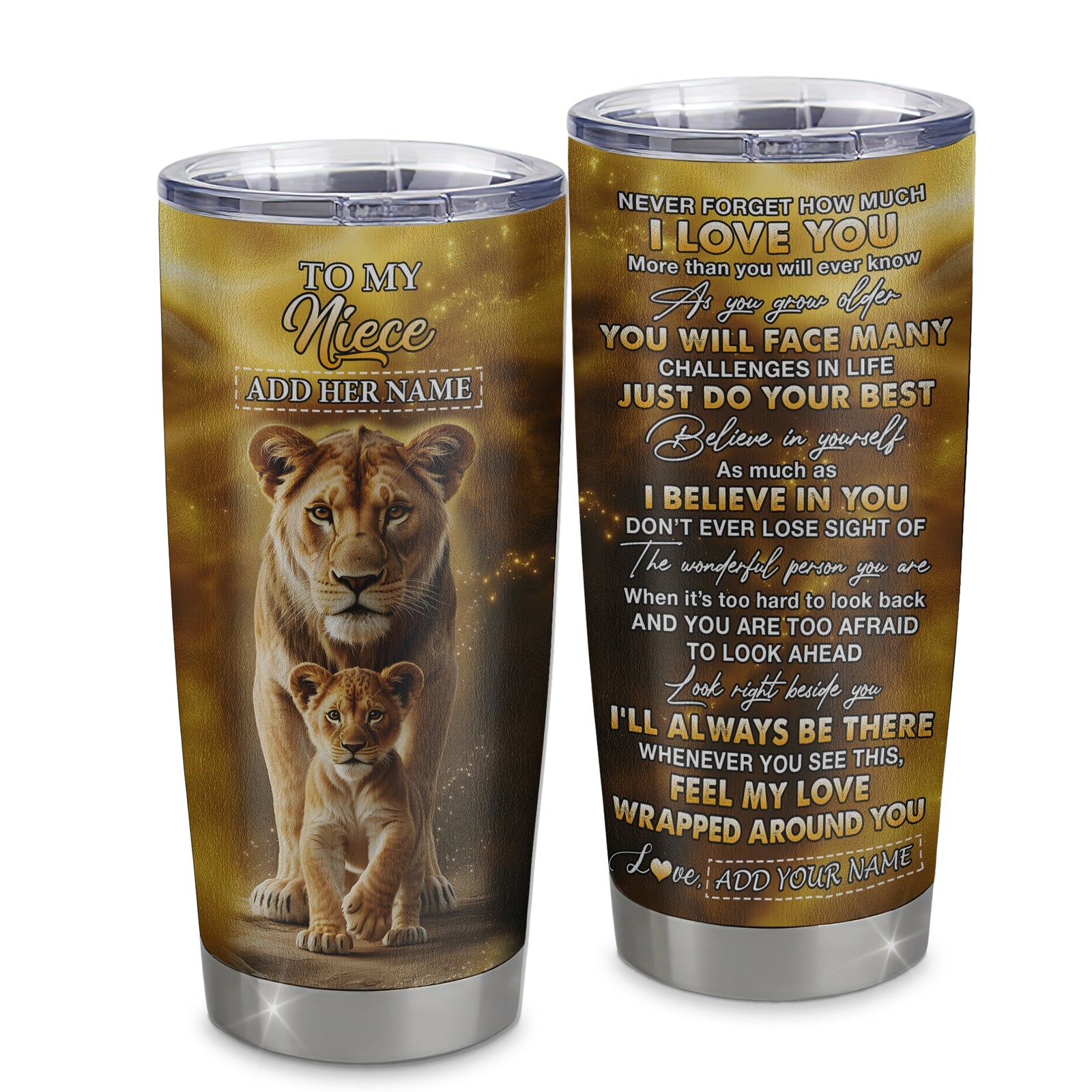 Personalized To My Niece Gifts Tumbler From Aunt Never Forget How Much I Love You Lion Niece Birthday Gifts Graduation Christmas Custom Stainless Steel Travel Mug | teecentury