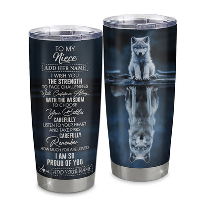 Personalized To My Niece Gifts Tumbler From Aunt Uncle Auntie I Wish You The Strength Wolf Niece Birthday Gifts Christmas Graduation Custom Stainless Steel Travel Mug | teecentury