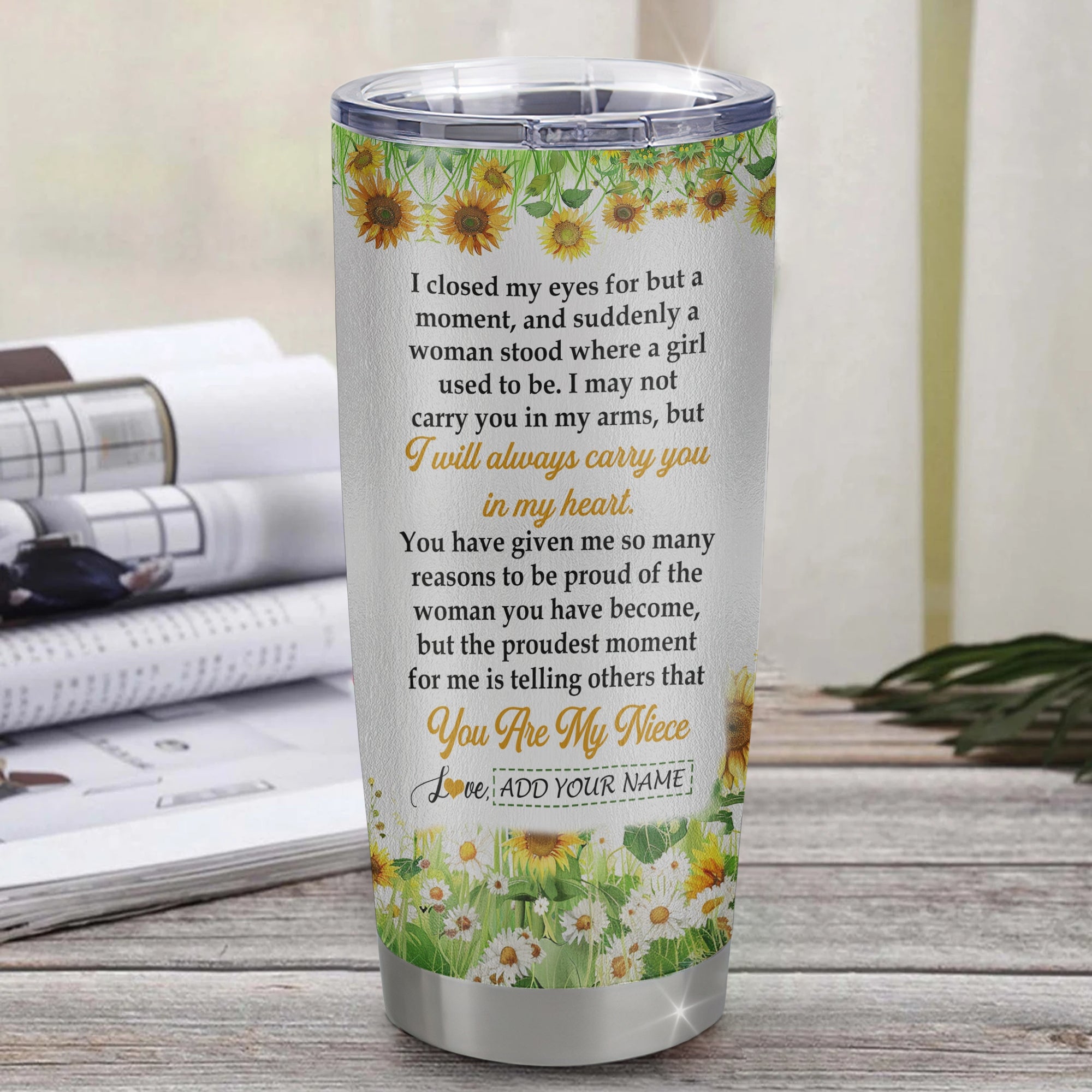 Personalized To My Niece Gifts Tumbler From Aunt Uncle I Closed My Eyes Sunflower Best Niece Birthday Gifts Graduation Christmas Custom Stainless Steel Cup Travel Mug | teecentury