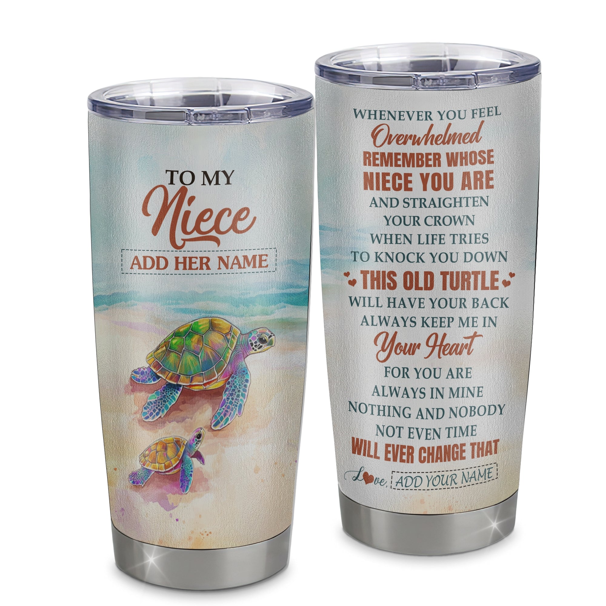 Personalized To My Niece Gifts Tumbler From Aunt Uncle Whenever Turtle Unique Birthday Gifts For Niece Graduation Christmas Customized Custom Stainless Steel Cup Mug | teecentury